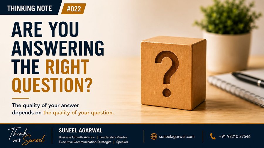 Are You Answering the Right Question?